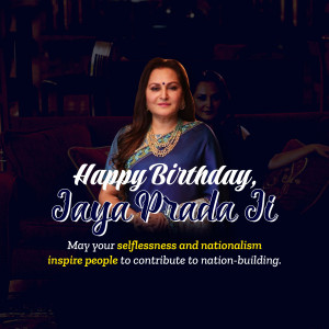 Jaya Prada birthday greeting with a portrait and message