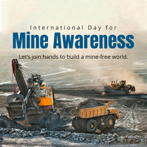 Image promoting International Day for Mine Awareness with mining equipment in the background.