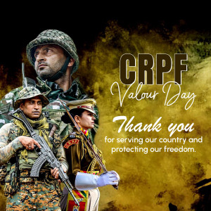 Image depicting Indian Central Reserve Police Force personnel with 'CRPF Valour Day' text.