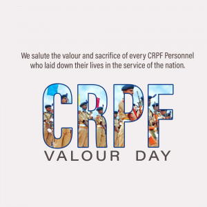 Image commemorating CRPF Valour Day with personnel photos and text.