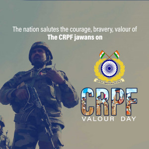 Image of a CRPF jawan with the CRPF emblem and text 'Valour Day'