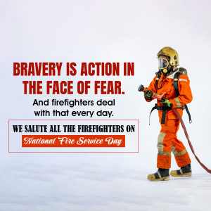 Firefighter in full gear with motivational quote for National Fire Service Day