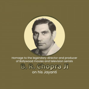 Portrait of B.R. Chopra with text commemorating his Jayanti