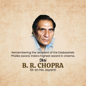 Portrait of B. R. Chopra with text commemorating his birth anniversary