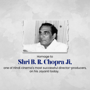 Black and white portrait of B.R. Chopra with text commemorating his Jayanti.