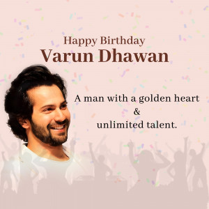 Birthday wish for Varun Dhawan with his image and celebratory confetti.