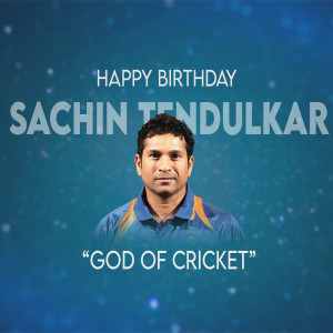 Image of Sachin Tendulkar with a birthday greeting