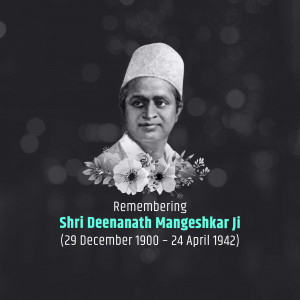 Portrait of Shri Deenanath Mangeshkar Ji with floral decorations and remembrance text.