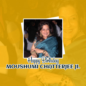 Portrait of Moushumi Chatterjee with a birthday greeting
