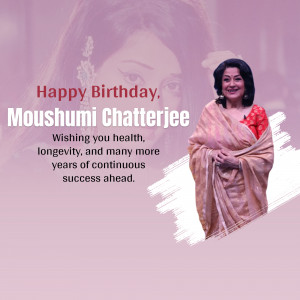 Birthday greeting for actress Moushumi Chatterjee