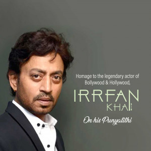Portrait of Irrfan Khan with text commemorating his Punyatithi