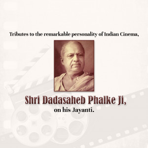 Portrait of Dadasaheb Phalke with text commemorating his Jayanti
