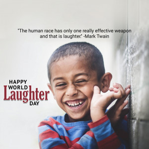 A smiling young boy with text celebrating World Laughter Day and a quote by Mark Twain.