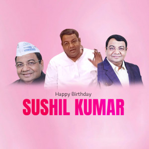 Birthday greeting for Sushil Kumar featuring multiple images of him with text.