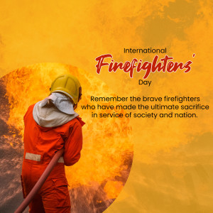 A firefighter silhouetted against a fiery background with text commemorating International Firefighters Day.