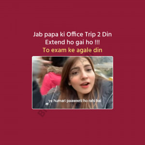 A meme about a father's office trip being extended and causing exam stress.
