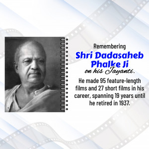 Portrait of Shri Dadasaheb Phalke Ji with text commemorating his Jayanti