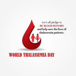 World Thalassemia Day awareness poster with blood drop and family silhouette.