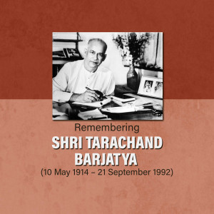 Black and white portrait of Shri Tarachand Barjatya with dates of birth and death.