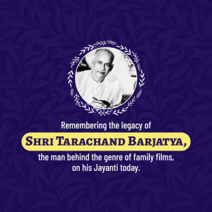 Portrait of Shri Tarachand Barjatya with floral design and text commemorating his Jayanti.