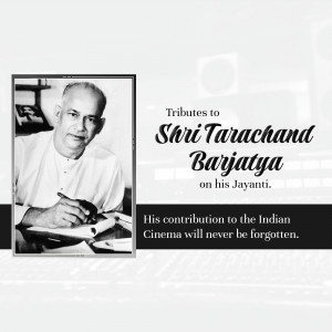 Black and white portrait of Shri Tarachand Barjatya with text commemorating his Jayanti.