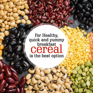 Assortment of colorful beans and a cereal promotion for a healthy breakfast.