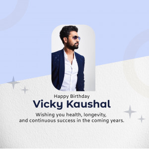 Birthday greeting for actor Vicky Kaushal