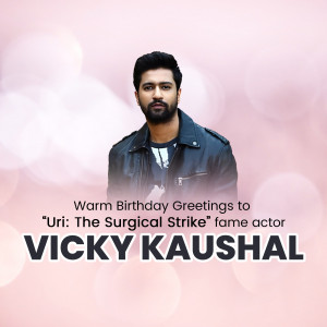 Vicky Kaushal birthday greeting image