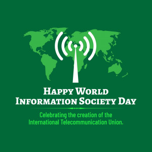 World map with a wireless signal and text celebrating World Information Society Day