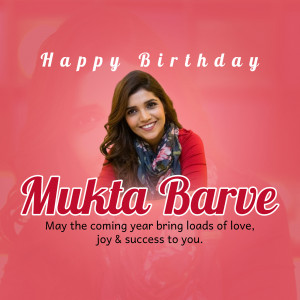 Birthday greeting for Mukta Barve with her portrait.