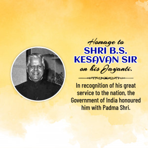 Portrait of Shri B.S. Kesavan Sir with text commemorating his Jayanti and Padma Shri award.