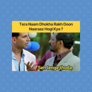 Meme featuring actors Akshay Kumar and Paresh Rawal from the movie Hera Pheri.