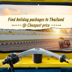 View from a tuk-tuk in Thailand with text advertising holiday packages.