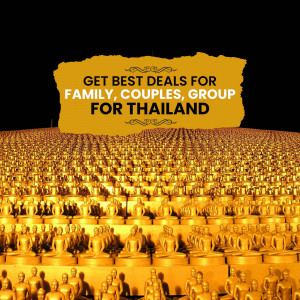 Promotional image for Thailand travel deals for families, couples, and groups, featuring a golden Buddha statue.