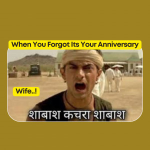 Meme featuring Aamir Khan from the movie '3 Idiots' with text about forgetting an anniversary.