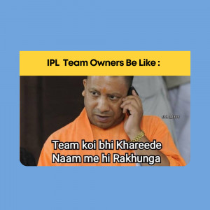 Meme featuring a man on the phone with text about buying an IPL team