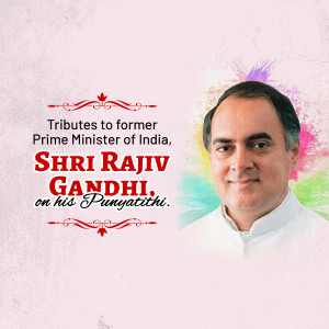 Portrait of former Prime Minister Shri Rajiv Gandhi with tribute text.