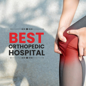 Woman holding her knee in pain with text 'Best Orthopedic Hospital'