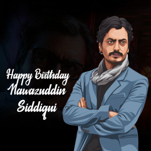 Digital portrait of Nawazuddin Siddiqui with birthday greetings