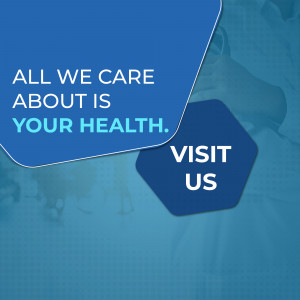 Image with text 'All We Care About Is Your Health' and 'Visit Us' over a medical background.