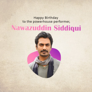 Birthday greeting for Nawazuddin Siddiqui
