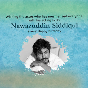 Birthday greeting for Nawazuddin Siddiqui