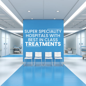Hospital waiting room with text 'Super Speciality Hospitals with Best in Class Treatments'