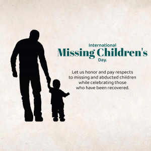 Silhouette of a father and son with text commemorating International Missing Children's Day.