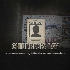 Missing child poster with the text 'Children's Day'