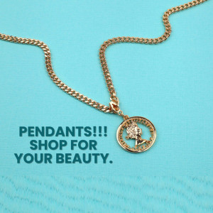 Close-up of a gold pendant necklace on a light blue background with text 'PENDANTS!!! SHOP FOR YOUR BEAUTY'