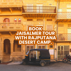 Jaisalmer Fort and Auto Rickshaw