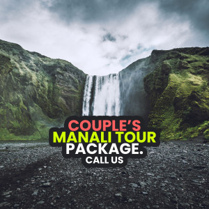 Advertisement for a couple's tour package to Manali with a scenic waterfall background.