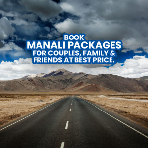 Scenic view of a road leading to mountains with text promoting Manali travel packages.