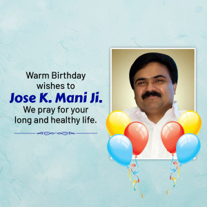 Birthday greeting card for Jose K. Mani Ji with balloons and portrait.